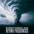 Beyond Frequencies - Everything I Am (Beastie Butterfly)